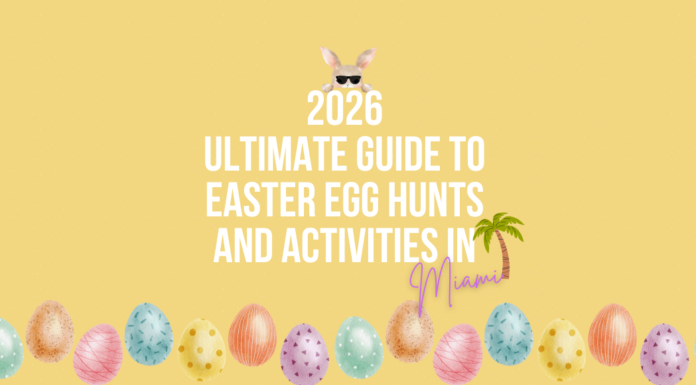 Image: 2026 Ultimate Guide to Easter Egg Hunts and Activities in Miami Graphic
