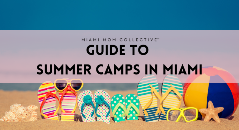 Miami Summer Camps 2026: A Miami Mom’s Ultimate Guide
