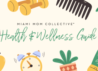 Miami Mom Collective Health & Wellness Guide 2026