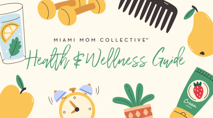 Miami Mom Collective Health & Wellness Guide 2026