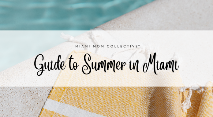 Image: Miami Mom Collective Guide to Summer in Miami graphic