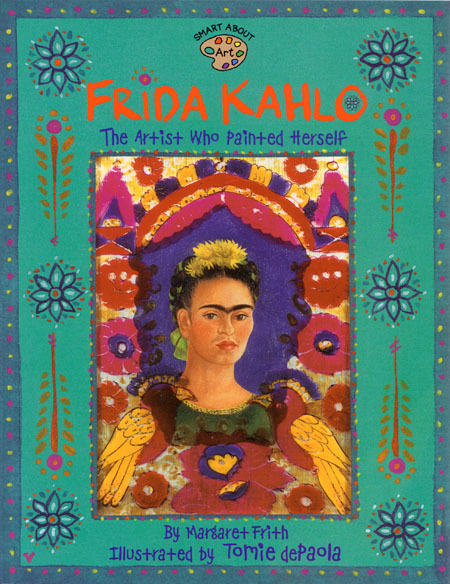 Image: Cover of Frida Kahlo: The Artist Who Painted Herself
