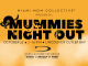 Mummies Night Out