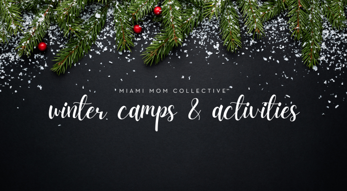 Miami Mom Collective Guide to Winter Camps & Activities