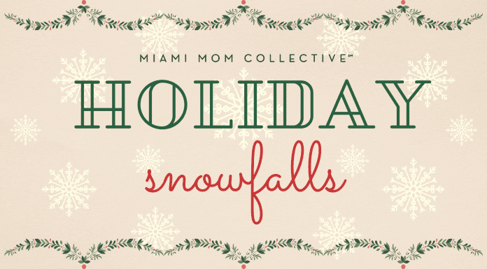 2021 Guide to Snowfalls Lynda Lantz Editor Miami Mom Collective