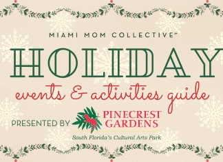The Ultimate Guide to 2021 Miami Area Holiday Events & Activities (The Ultimate Guide to 2021 Miami Area Holiday Events & Activities Presented by Pinecrest Gardens Lynda Lantz Editor Miami Mom Collective)