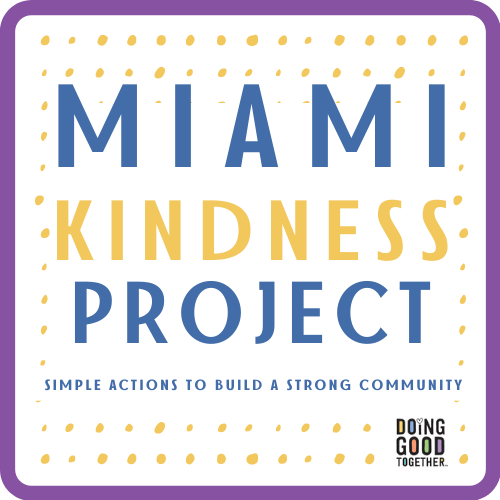 Miami Kindness Project Miami Mom Collective Doing Good Together