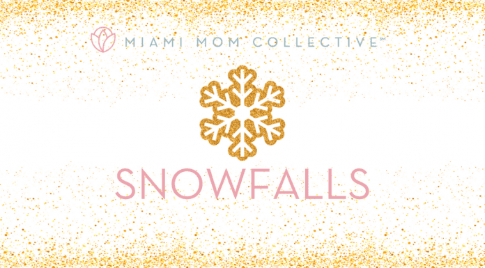 2020 Guide to Miami Snowfalls 2020 Guide to Miami Snowfalls Lynda Lantz Contributor Miami Mom Collective