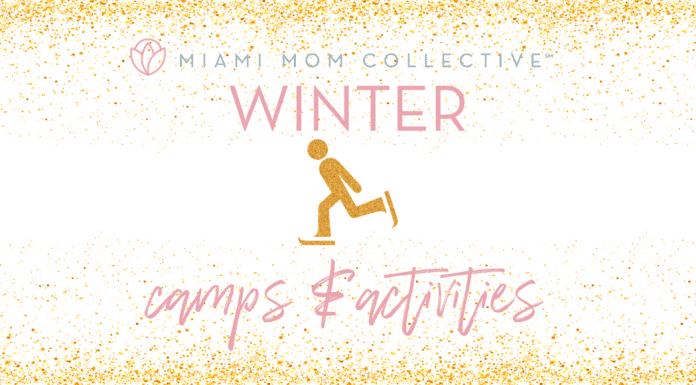2020 Guide to Winter Camps and Activities in Miami 2020 Guide to Winter Camps and Activities in Miami Lynda Lantz Contributor Miami Mom Collective