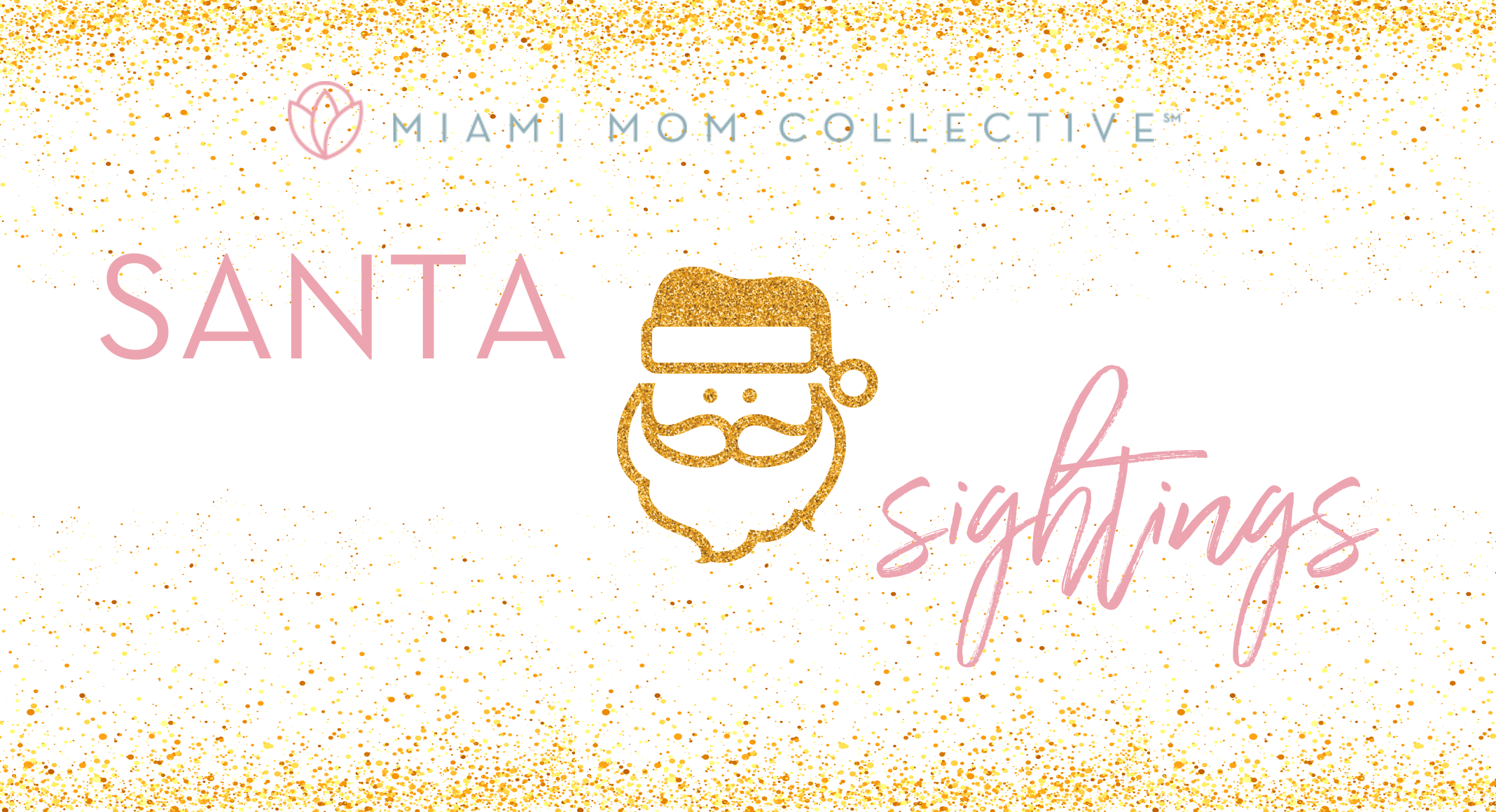2020 Guide to Miami Santa Sightings Lynda Lantz Contributor Miami Mom Collective 2020 Guide to Miami Santa Sightings Lynda Lantz Contributor Miami Mom Collective