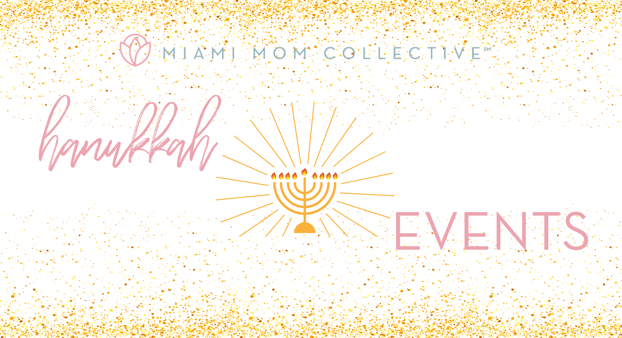 2020 Hanukkah Events in Miami Lynda Lantz Contributor Miami Mom Collective 2020 Hanukkah Events in Miami Lynda Lantz Contributor Miami Mom Collective