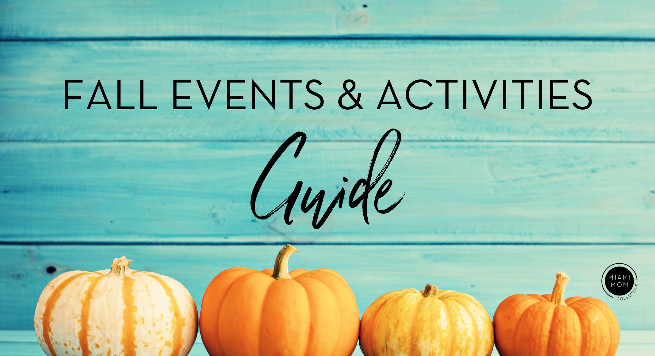 fall events miami mom collective becky salgado