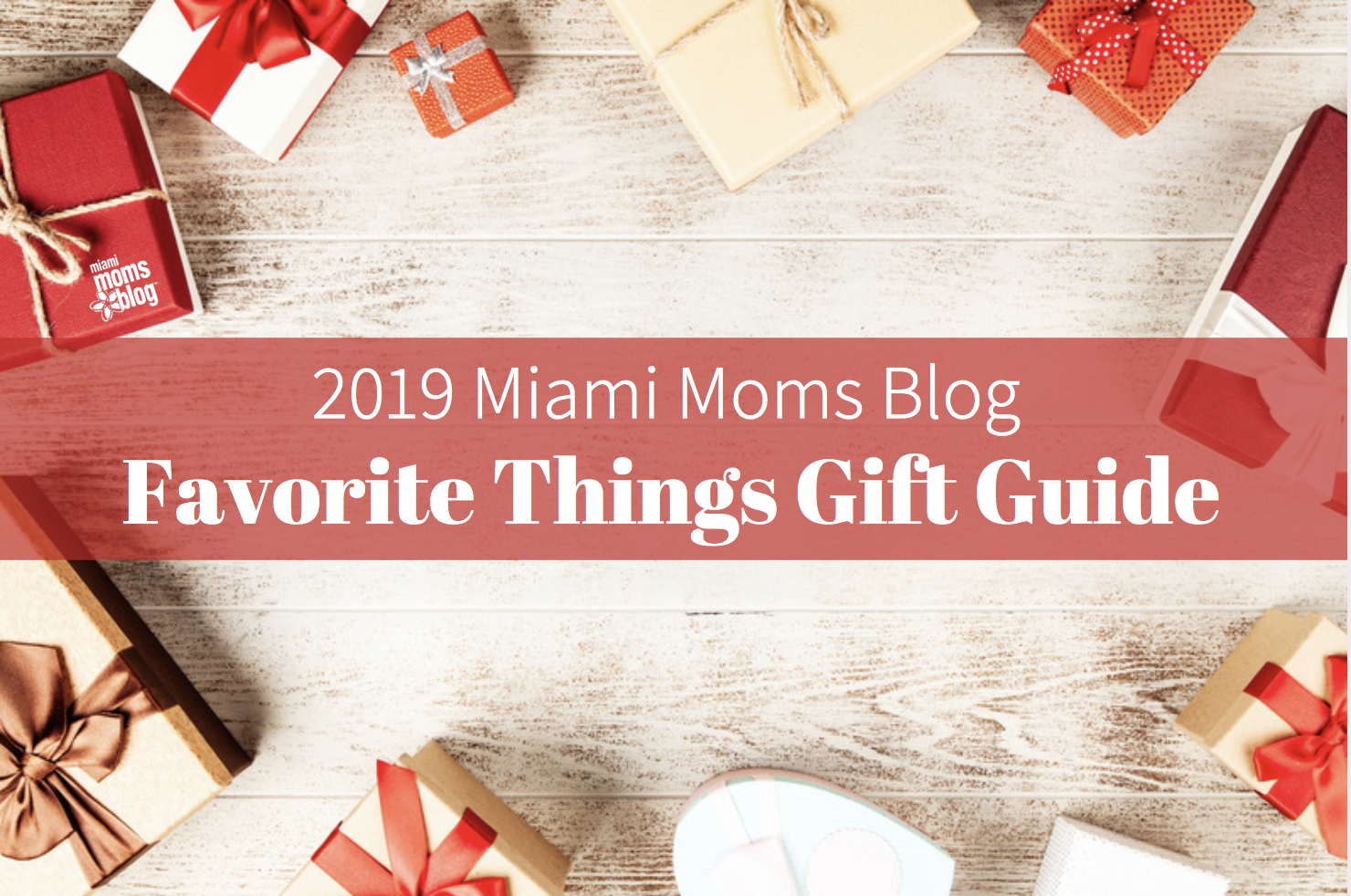 2019 Favorite Things Holiday Gift Guide | Miami Moms Blog