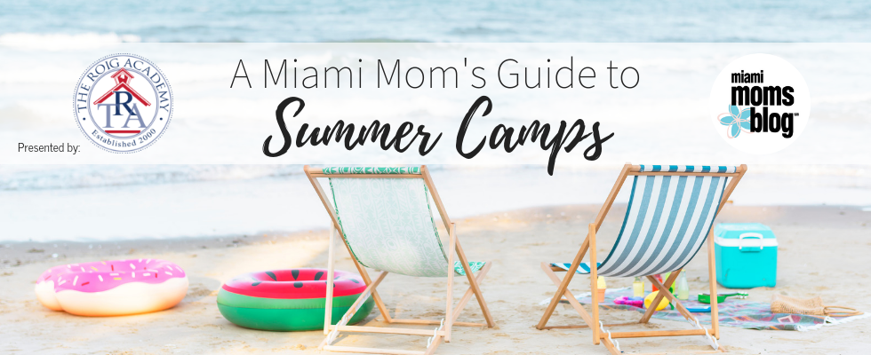 miami moms blog summer camps guide