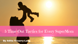 Time Out Mom Miami Moms Blog SuperMom