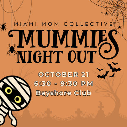Image: Infographic for Miami Mom Collectives Mummies Night Out event on October 21, 2026