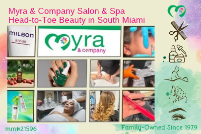 Myra & Company Salon & Spa (405 x 270) Local Mom-Owned Salon & Spa Business in Miami.