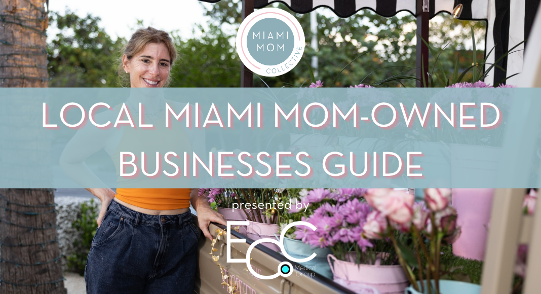 Local Miami Mom-Owned Businesses Guide (1068 × 580 px)